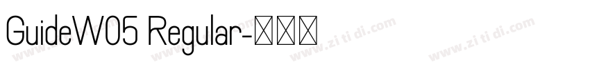 GuideW05 Regular字体转换
